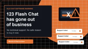 Graphic showing 123 Flash Chat has gone out of business with no technical support and unanswered support tickets